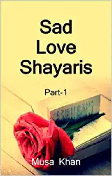 Sad Love Shayaris (Part-1)